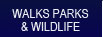 Walks Parks & Wildlife